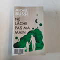 livre  Michel Bussi / Ne lache pas ma main