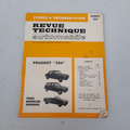 Revue technique automobile " Peugeot 204" de 1973 antiquités