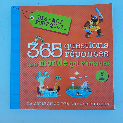 livre 365 questions réponses sur le monde qui t'entoure