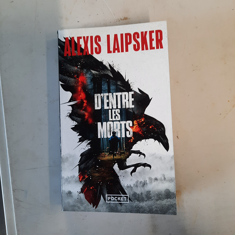 Alexis Laipsker / D'entre les morts