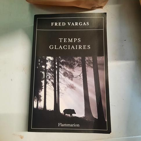 livre  Fred Vargas / Temps glaciaires