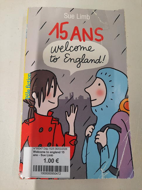 Welcome to england 15 ans - Sue Limb