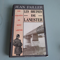 livre jean failler- les bruInes de lancaster