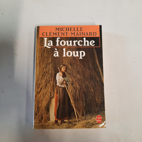 livre La fourche à loup Michelle Clément Mainard