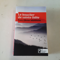 livre  Yves Olivier Mulheim / Le bouclier de ste Odile