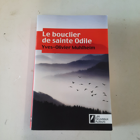 livre  Yves Olivier Mulheim / Le bouclier de ste Odile