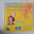 livre Tranches de vie ( Pierre Amice et Elisabeth du Baret )