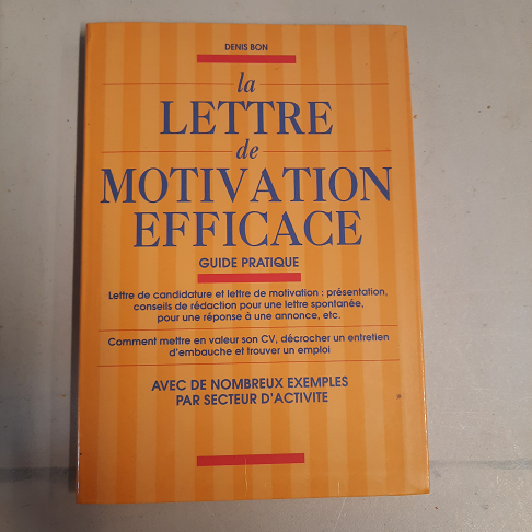 livre La lettre de motivation efficace ( Denis Bon )