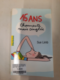 livre Charmante mais cinglé 15 ans - Sue Limb