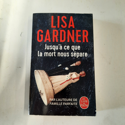 livre  Jusqu' à ce que la mort nous sépare       Lisa Gardner