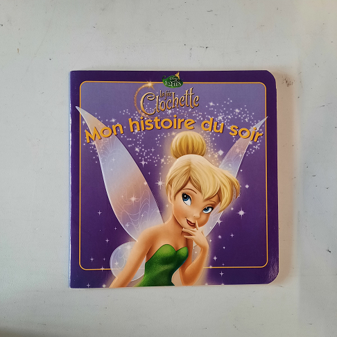 Livre Mon Histoire du Soir Disney "la féé clochette"