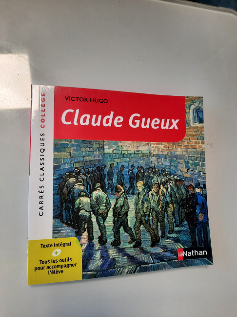Livre Claude Gueux de Victor Hugo (scolaire)