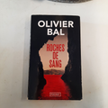 livre  Roches de sang     Olivier Bal