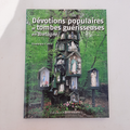 Livre dévotions populaires et tombes