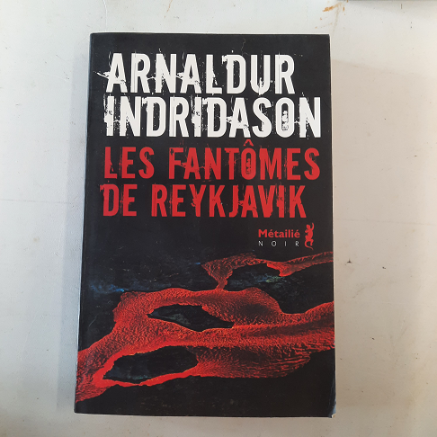 livre  Les fantômes de Reykjavik      Arnaldur Indridason
