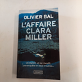 livre  L'affaire Clara Miller       Olivier Bal
