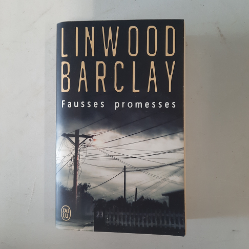 livre  Linwood Barclay / Fausses promesses