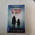 livre  Le prieuré de Crest          Sandrine Destombes