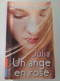 Un ange en rose Julia - Lurlène Mc Daniel