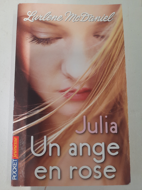 Un ange en rose Julia - Lurlène Mc Daniel