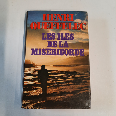 livre -les iles de la miséricorde Henri Queffelec
