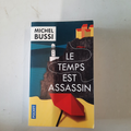 livre  Michel Bussi / Le temps est assassin