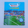 livre question réponses ? Le football