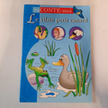 Livre raconte moi des éditions Bout'chou "Le vilain petit canard" (livre enfant)