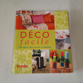 Livre déco facile 200 idées pour la maison
