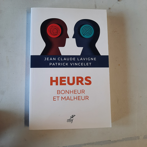 livre Heurs ( Jean claude Lavigne, Patrick Vincelet )