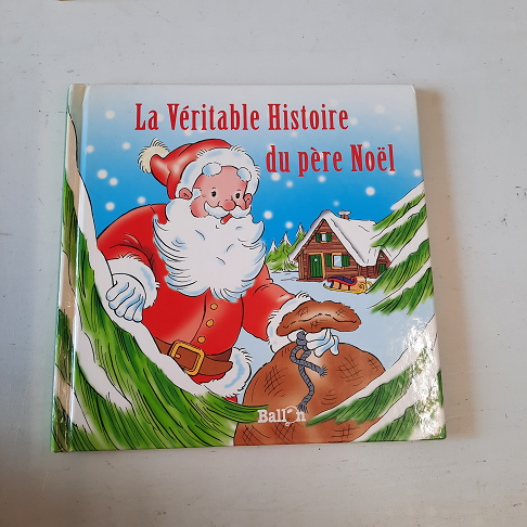 livre La véritable histoire du pere noel