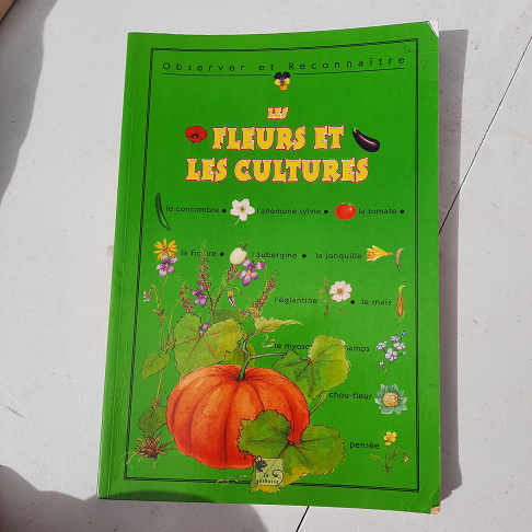 livre Observer et reconnaître les fleurs et les cultiver
