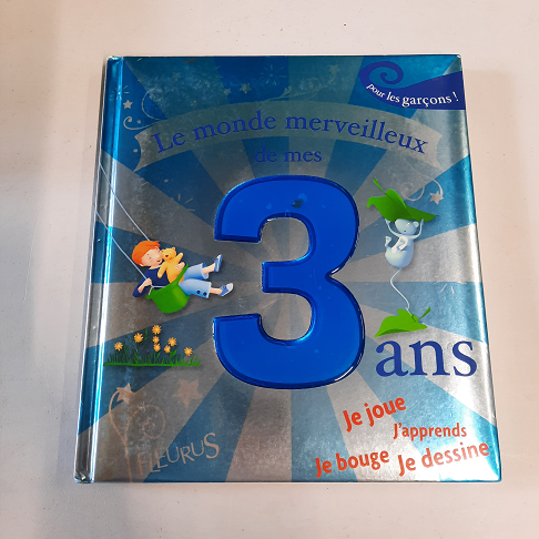 livre-Le Monde merveilleux de mes 3 ans pour garçon
