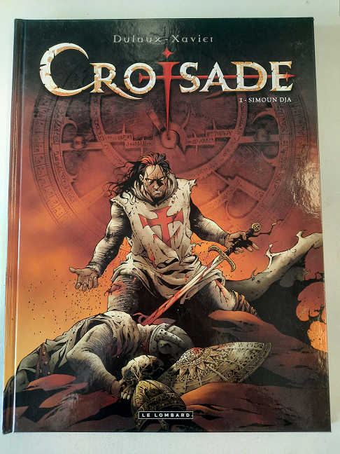 B D - CROISADE TOME 1