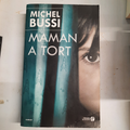 livre  Michel Bussi / Maman a tort