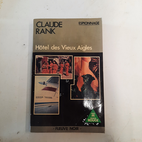 livre  Hôtel des vieux aigles        Claude Rank