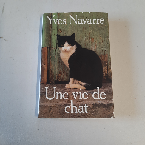 livre Une vie de chat ( Yves Navarre )