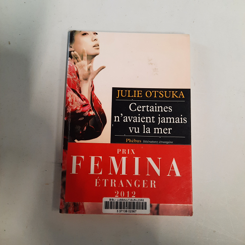 livre Certaines n'avaient jamais vu la mer Julie Otsuka