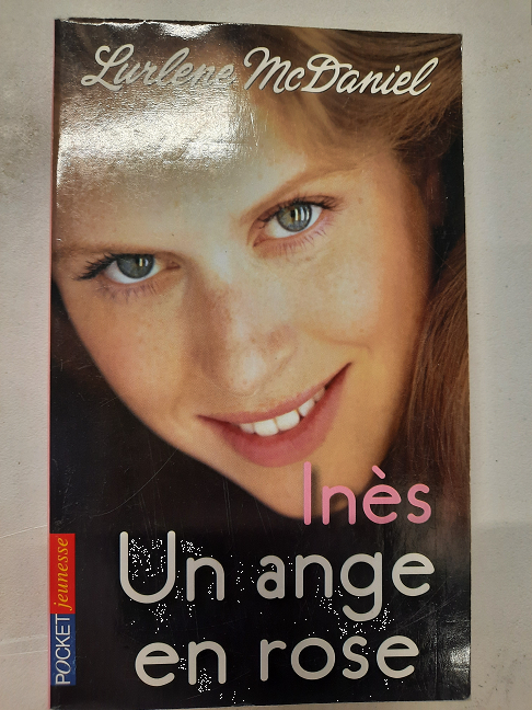 livre Un ange en rose Ines - Lurlène Mc Daniel
