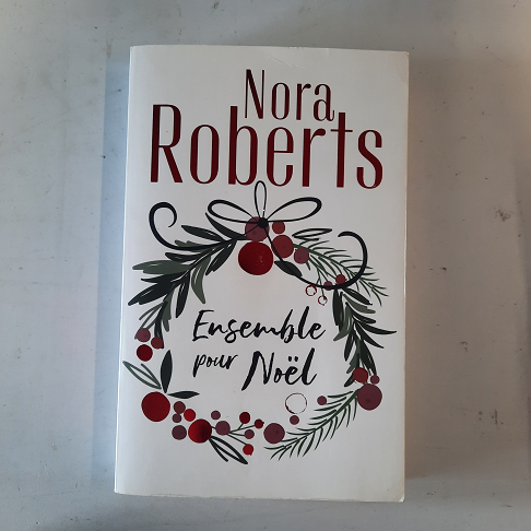 Livre "Ensemble pour Noel" de Nora Roberts (lecture adulte)