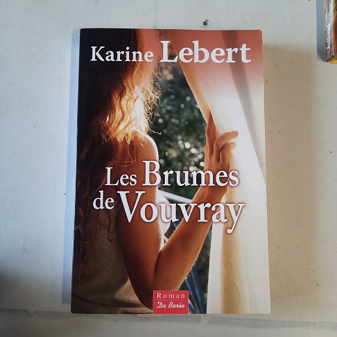 livre Les brumes de vouvray ( Karine Lebert )