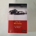 livre  J Van de Wetering / Le massacre du Maine
