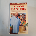 livre -A vos paniers jean pierre coffe