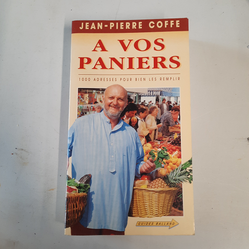 livre -A vos paniers jean pierre coffe