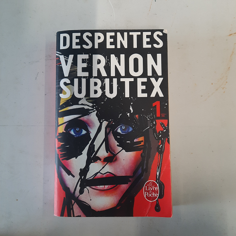 Despentes Vernon / Subutex