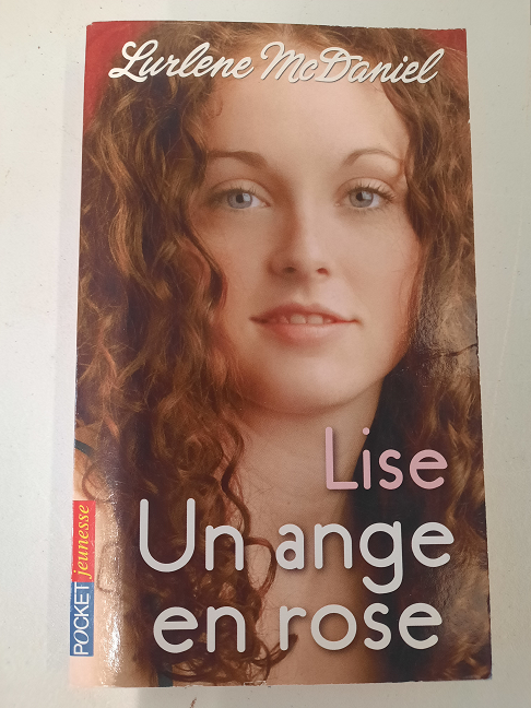 livre Un ange en rose Lise - Lurlène Mc Daniel