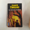 livre Thilliez: la mémoire fantôme,
