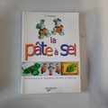 Livre activités créatives "la pate à sel"
