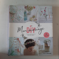Livre sur le mariage DIY Mon mariage Edition Marie Claire- -Tous les DIY conseils et astuces pour un jour J parfait